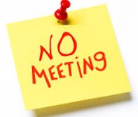 No Meeting
